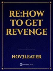 Re:How to get revenge Book