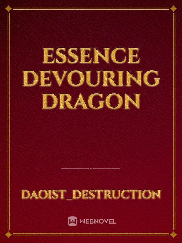 Essence Devouring Dragon