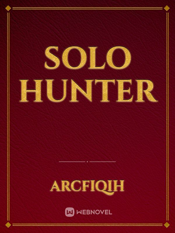 Solo Hunter
