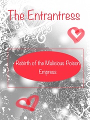 (Hiatus) The Poison of Love: Rebirth of the Cold Posion Empress Book