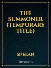 The Summoner (Temporary Title) Book
