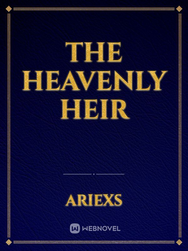 The Heavenly Heir