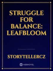 Struggle for Balance: Leafbloom Book