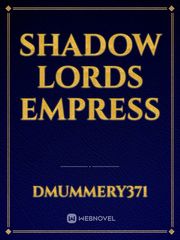 Shadow Lords Empress Book