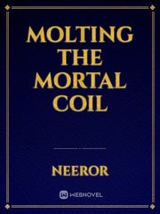Molting the Mortal Coil Book