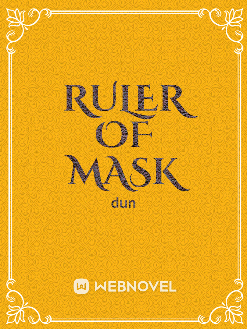 Ruler of Mask