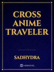 Cross Anime Traveler Book