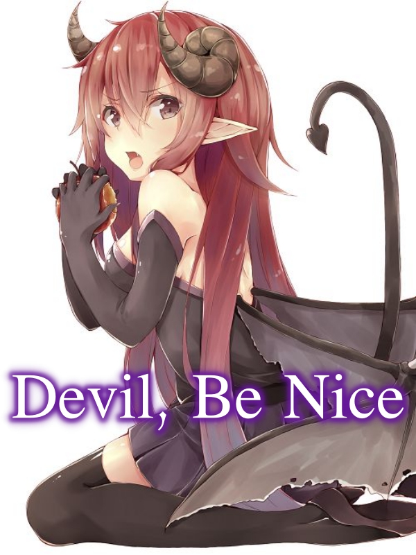 Devil, Be Nice