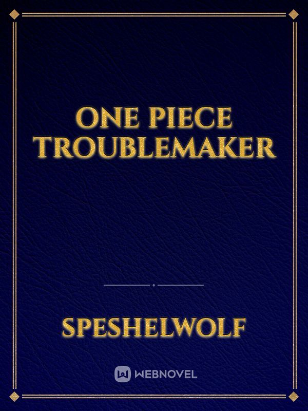 One Piece Troublemaker Book