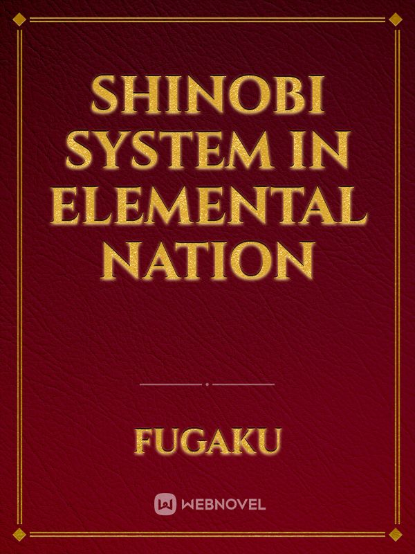Shinobi system in elemental nation