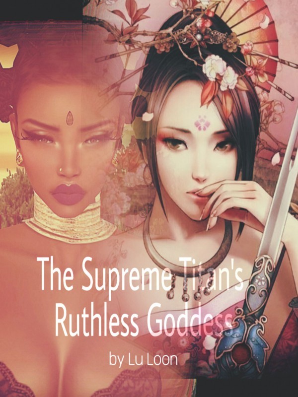 The Supreme Titan's Ruthless Goddess Book