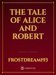 The Tale of Alice and Robert Book
