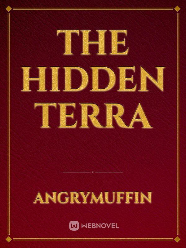 The Hidden Terra