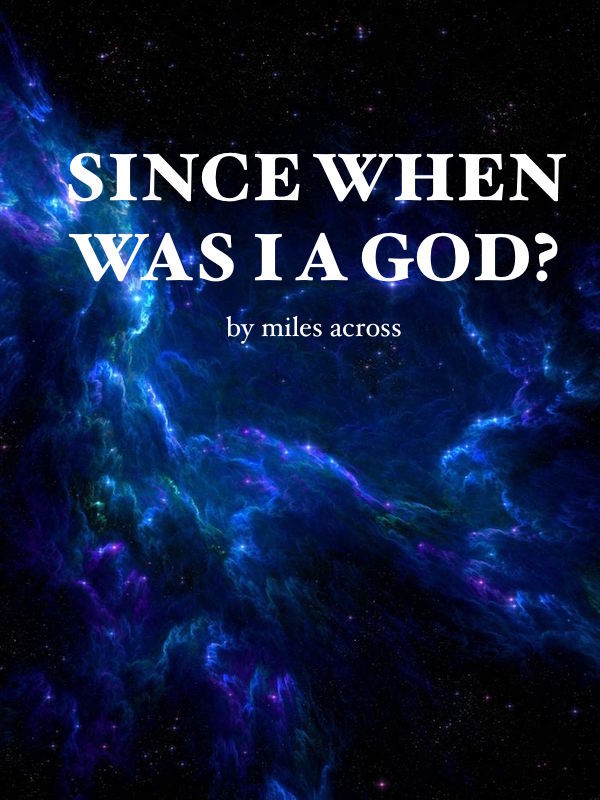 Since When Was I a God? Book