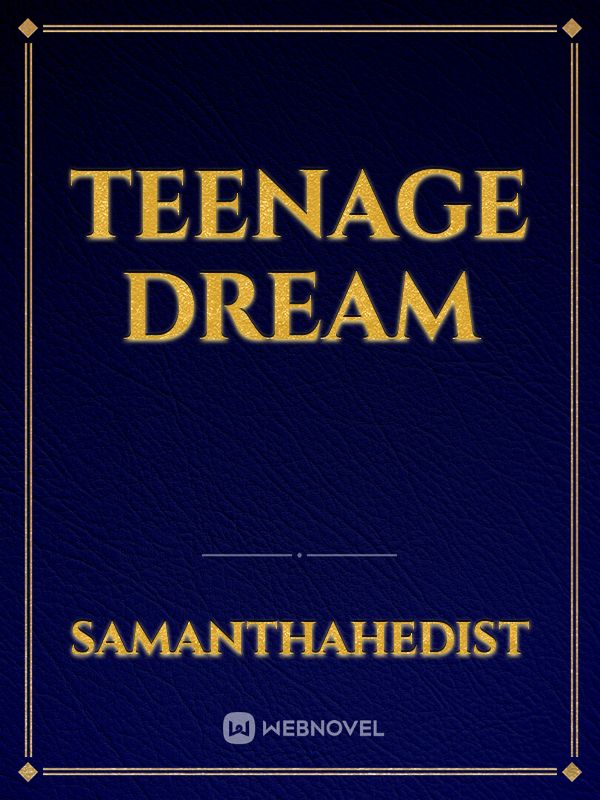 Teenage Dream Book