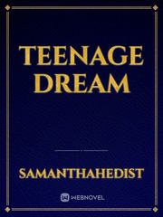 Teenage Dream Book