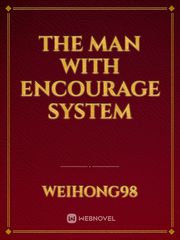 The Man with Encourage system Book