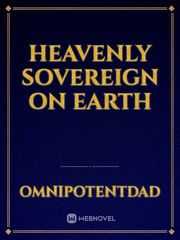 Heavenly Sovereign on Earth Book