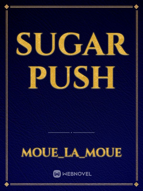 Sugar Push