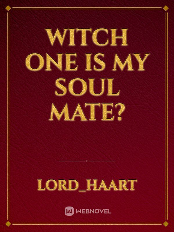 Witch one is my soul mate? Book