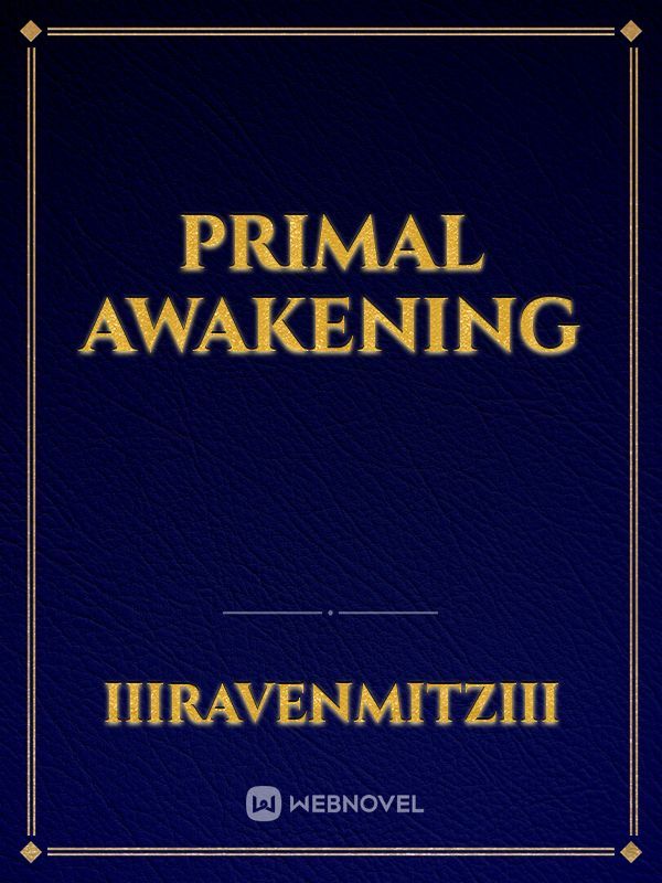 Primal Awakening