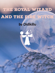 The Royal wizard and the fire witch Book
