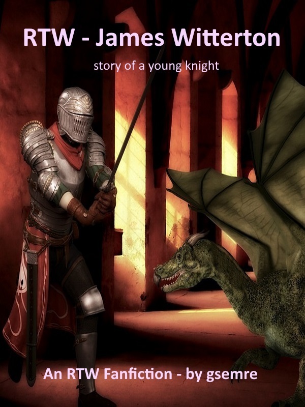 RTW - James Witterton story of a young knight