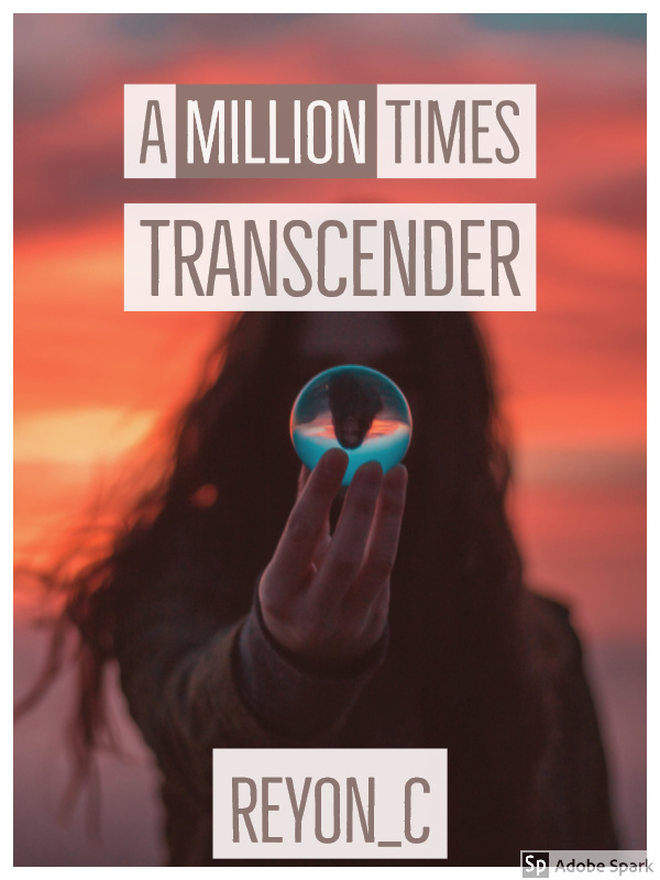 A Million Times Transcender - RTW fanfiction Book