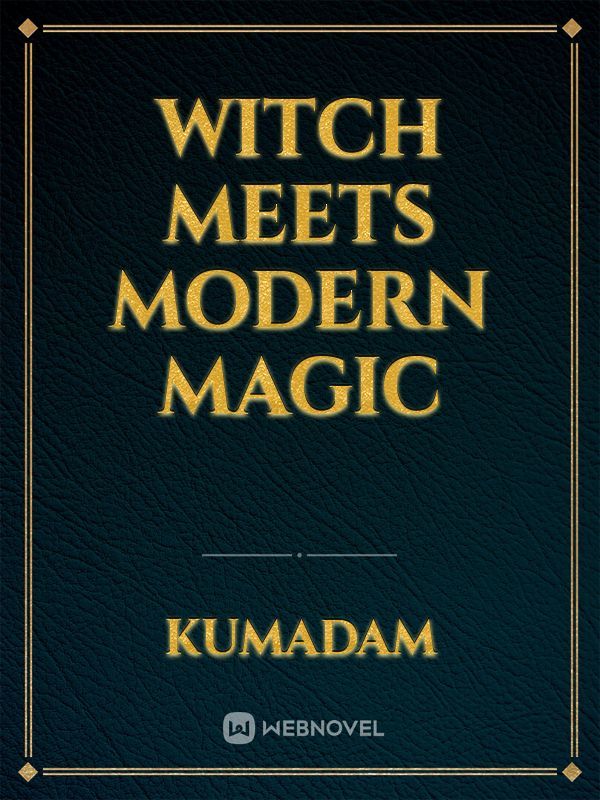Witch Meets Modern Magic Book