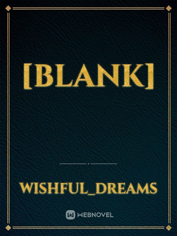 [Blank]