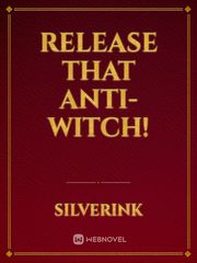 Release that Anti-Witch! Book