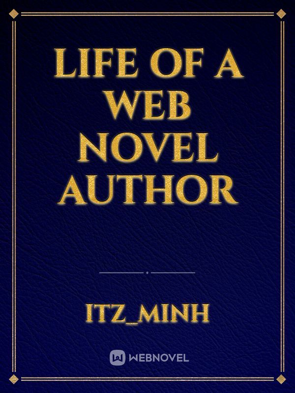 Life of A Web Novel Author Book