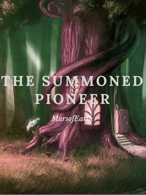 The Summoned Pioneer