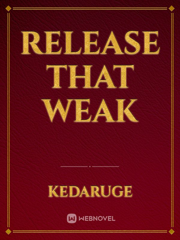 Release that Weak Book