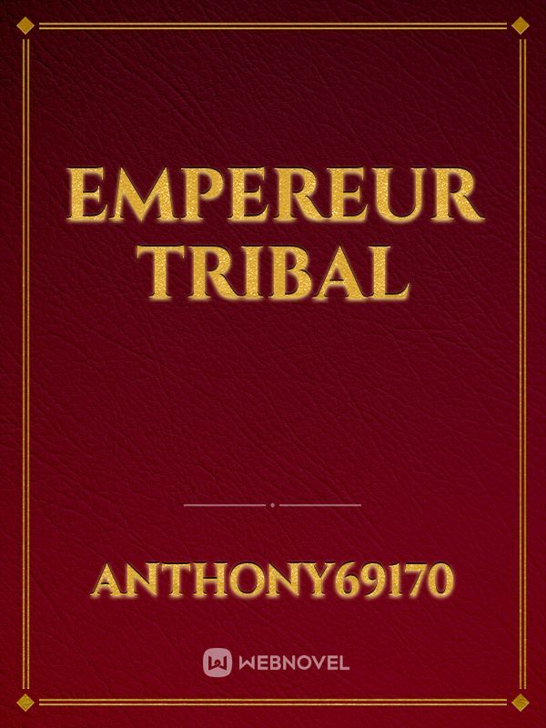 empereur tribal Book