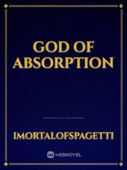 God of Absorption Book