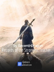 Records of the Strongest Teacher. Book