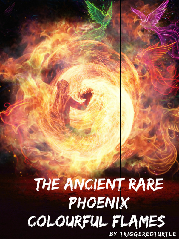The Ancient Rare Phoenix: Colourful Flames Book