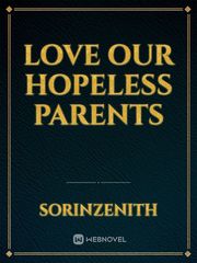 Love our Hopeless Parents Book