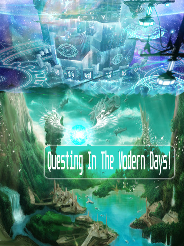 Questing In The Modern Days! Book