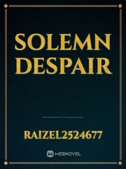 Solemn Despair Book