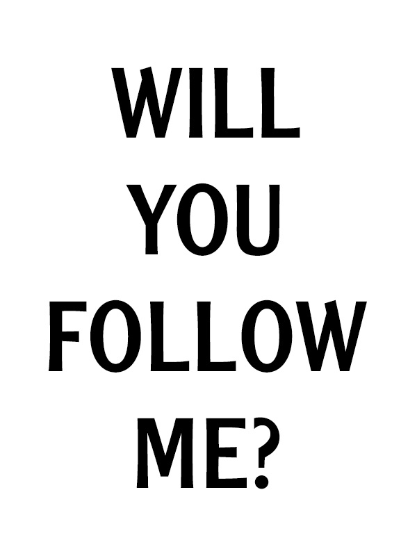 Will You Follow Me? Book