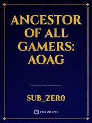 Ancestor Of All Gamers: AOAG Book