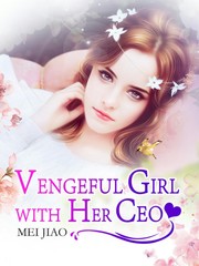 Vengeful Girl With Her CEO Book
