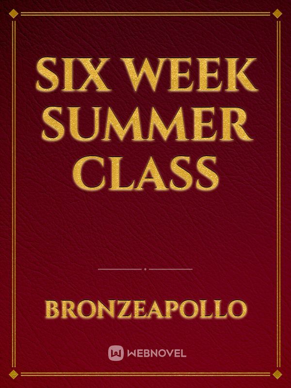 Six Week Summer Class Book