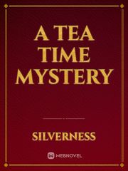 A Tea Time Mystery Book