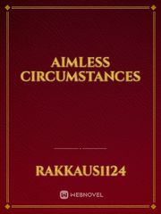 Aimless Circumstances Book