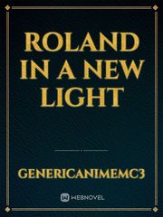 Roland in a new light Book