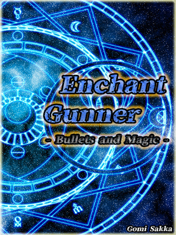 Enchant Gunner: Bullets and Magic Book