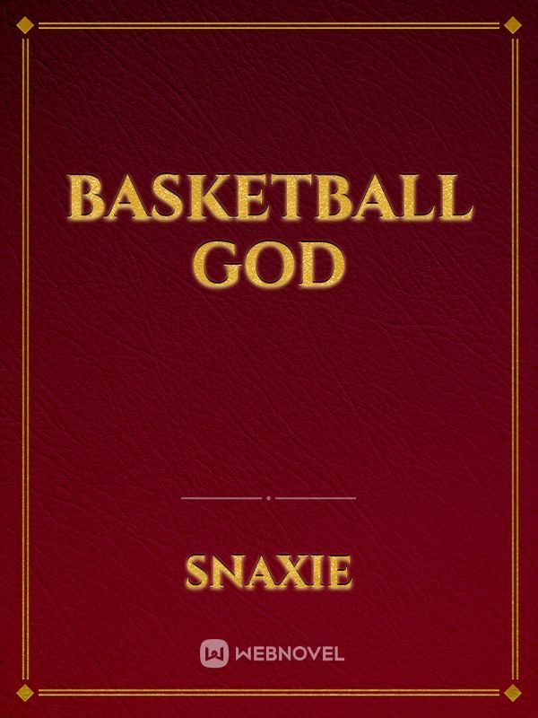 Basketball God Book